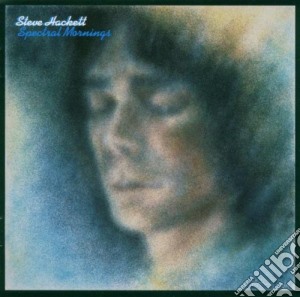 Steve Hackett - Spectral Mornings cd musicale di Steve Hackett
