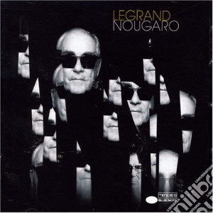 Michel Legrand - Legrand Nougaro cd musicale di LEGRAND MICHEL