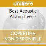 Best Acoustic Album Ever - cd