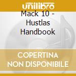 Mack 10 - Hustlas Handbook cd
