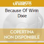 Because Of Winn Dixie cd