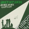 Shout Out Louds - Howl Howl Gaff Gaff cd