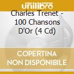 Charles Trenet - 100 Chansons D'Or (4 Cd)