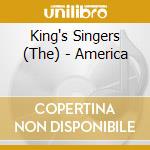 King's Singers (The) - America cd