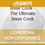 Jesse Cook - The Ultimate Jesse Cook cd
