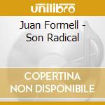 Juan Formell - Son Radical cd