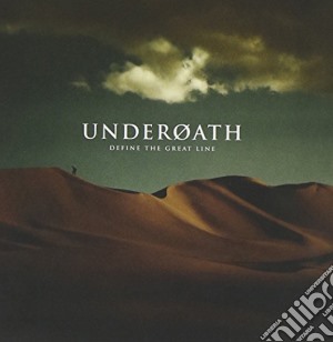Underoath - Define The Great Line cd musicale di UNDEROATH