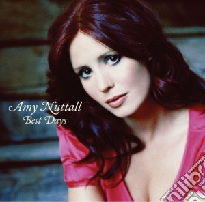 Amy Nuttall - Best Days cd musicale di Amy Nutall