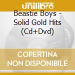 Beastie Boys - Solid Gold Hits (Cd+Dvd) cd