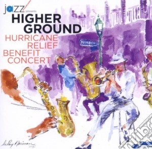 Shirley Caesar - Higher Ground - Hurricane Refiel Benefit Concert cd musicale di ARTISTI VARI
