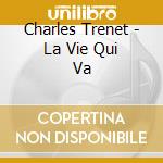 Charles Trenet - La Vie Qui Va cd