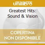 Greatest Hits: Sound & Vision cd musicale di BLONDIE