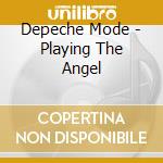 Depeche Mode - Playing The Angel cd musicale di Depeche Mode