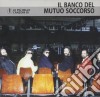 Banco Del Mutuo Soccorso - Le Piu' Belle Canzoni cd