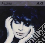 Alice - Le Piu' Belle Canzoni Di Alice cd