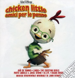 Chicken Little cd musicale di O.S.T.