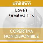 Love's Greatest Hits cd