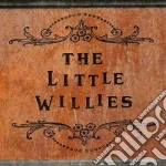 Little Willies (The) - The Little Willies cd