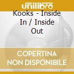 Kooks - Inside In / Inside Out cd