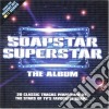 Soapstar Superstar - The Album cd