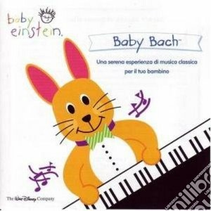 Baby Einstein Music - Baby Bach cd musicale di ARTISTI VARI