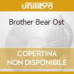 Brother Bear Ost cd