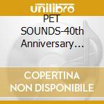 PET SOUNDS-40th Anniversary +DVD cd musicale di Boys Beach