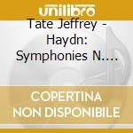 Tate Jeffrey - Haydn: Symphonies N. 94-95-97 cd