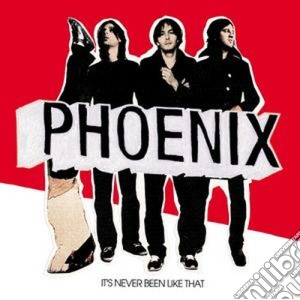 (LP Vinile) Phoenix - It's Never Been Like That lp vinile di Phoenix