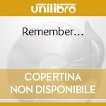Remember... cd musicale di MARTINO PAT