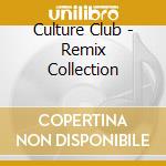 Culture Club - Remix Collection cd musicale di Culture Club