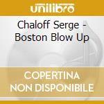 Chaloff Serge - Boston Blow Up cd
