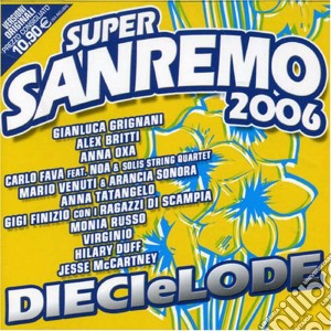 Super Sanremo 2006: 10 E Lode / Various cd musicale di ARTISTI VARI