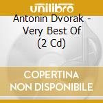Antonin Dvorak - Very Best Of (2 Cd) cd