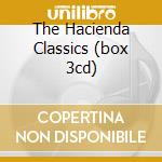 The Hacienda Classics (box 3cd) cd