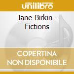 Jane Birkin - Fictions
