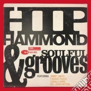 Hip Hammond And Soulful Grooves / Various (2 Cd) cd musicale di ARTISTI VARI (BLUE NOTE)