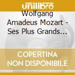 Wolfgang Amadeus Mozart - Ses Plus Grands Chefs-d#ouvre (2 Cd) cd