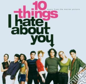 10 Things I Hate About You cd musicale di O.S.T.