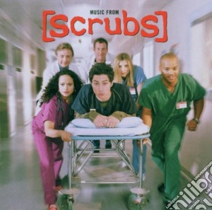 Music From Scrubs: The Tv Series cd musicale di O.S.T.