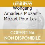 Wolfgang Amadeus Mozart - Mozart Pour Les Enfants (2 Cd) cd musicale di Mozart