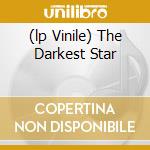 (lp Vinile) The Darkest Star lp vinile di DEPECHE MODE