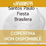Santos Paulo - Fiesta Brasilera cd