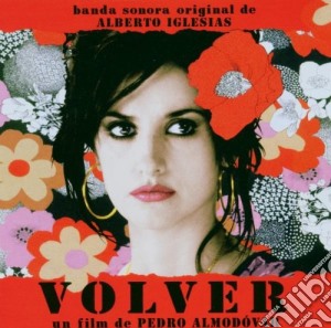 Alberto Iglesias - Volver / O.S.T. cd musicale di O.S.T.