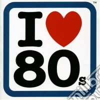 I Love 80's / Various cd