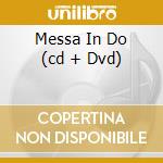 Messa In Do (cd + Dvd) cd