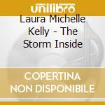 Laura Michelle Kelly - The Storm Inside cd