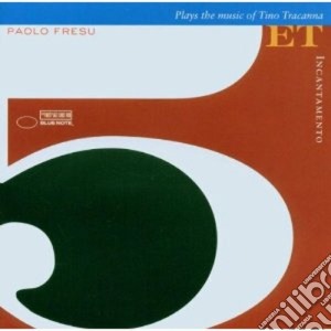 Paolo Fresu - Incantamento cd musicale di FRESU PAOLO QUINTET