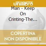 Man - Keep On Crinting-The Liberty/Ua (2 Cd) cd