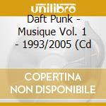Daft Punk - Musique Vol. 1 - 1993/2005 (Cd cd